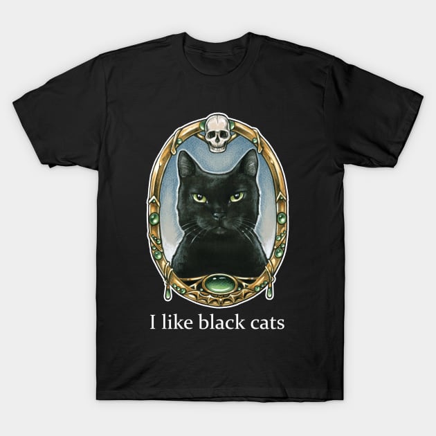 I Like Black Cats T-Shirt by Nat Ewert Art